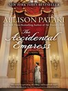 Cover image for The Accidental Empress
